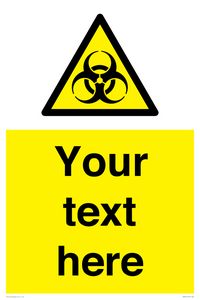 Custom Bio-Hazard Sign